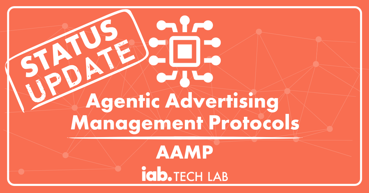 Agentic Advertising Management Protocols (AAMP) Status Update